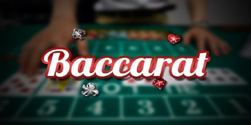 Giới thiệu tất tần tật về trò chơi Baccarat